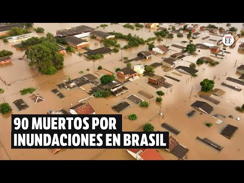 Inundaciones en el sur de Brasil: 90 muertos y más de 155.000 desplazados | El Espectador