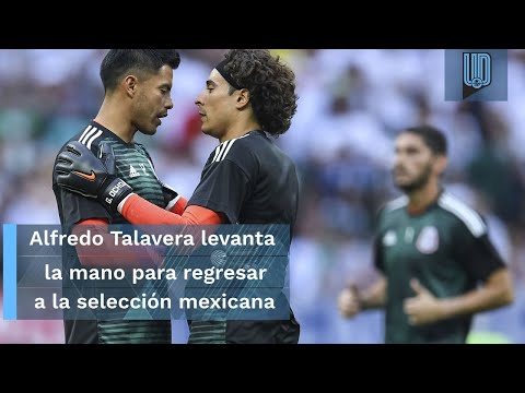 Me siento joven, Alfredo Talavera levanta la mano para la Selección