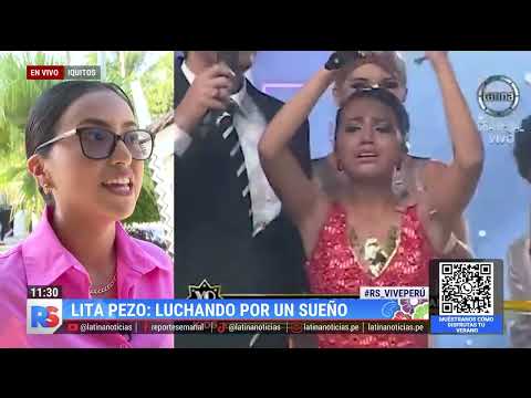 Lita Pezo: La historia de lucha por un sueño de la cantante peruana