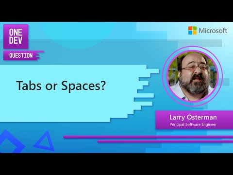 Tabs or Spaces?