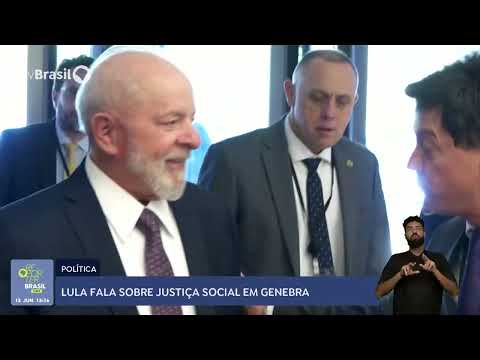 Lula fala sobre justiça social em Genebra