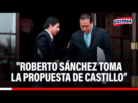 🔴🔵 Alejandro Salas: "Roberto Sánchez toma la propuesta de Castillo y se pone el sombrero"