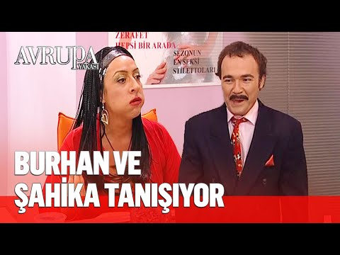 Burhan hayallerindeki kadını buluyor - Avrupa Yakası