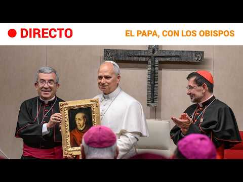 🔴 DIRECTO | LEÓN XIV se reúne con la CONFERENCIA EPISCOPAL |RTVE Noticias