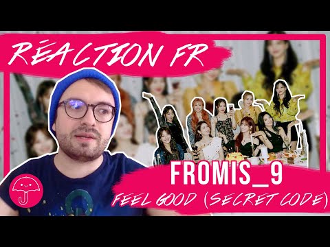 Vidéo "Feel Good (Secret Code)" de FROMIS_9 / KPOP RÉACTION FR                                                                                                                                                                                                      