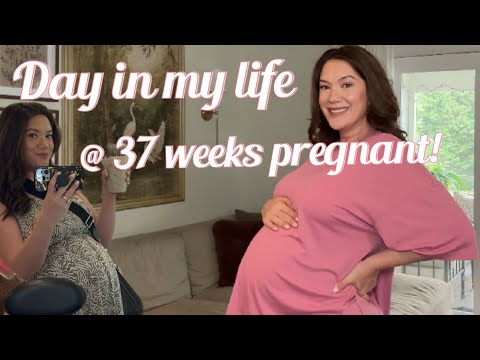 ✨Realistic✨ day in my life at 37 weeks pregnant 🤰🏻🎀👶🏻