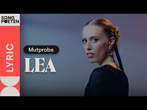LEA - Mutprobe (Songpoeten Lyricvideo)