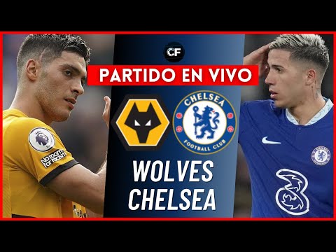 WOLVERHAMPTON vs. CHELSEA EN VIVO HOY | Premier League