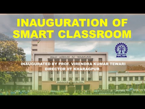 Smart Classroom Inauguration Function at IIT Kharagpur