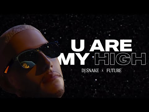 DJ-Snake-x-Future---U-Are-My-H