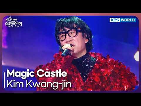 Kim Kwang-jin - <strong>Magic</strong> Castle [Open Concert : EP.1592] | KBS <strong>KOREA</strong> 261004