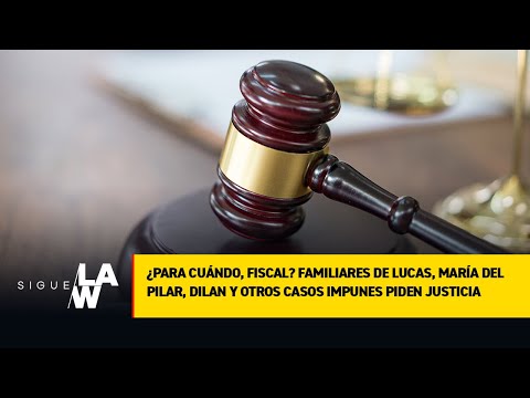 ¿Para cuándo, Fiscal? Familiares de Lucas, Ma del Pilar, Dilan y otros casos impunes, piden justicia