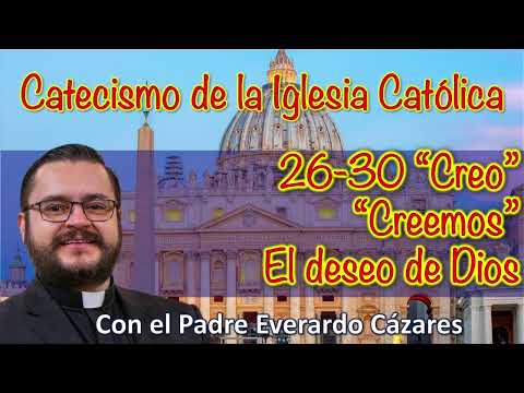 26-30 Creo Creemos El deseo de Dios