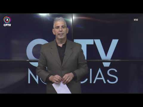 CPTV NOTICIAS PRIMERA EDICIÓN 07-05-2024