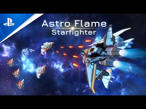 Astro Flame: Starfighter - Release Trailer | PS5 & PS4 Games