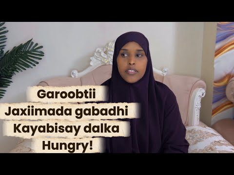 GAROOBTII JAXIIMADA GABADHII KAYABISAY DALAKA HUNGARY!@SawdaBillan 
