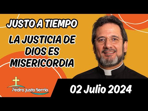 Evangelio de hoy Martes 02 Julio 2024 | Padre Pedro Justo Berrío