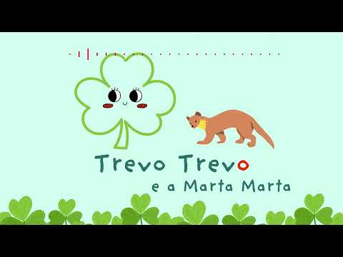Trevo Trevo e a Marta Marta