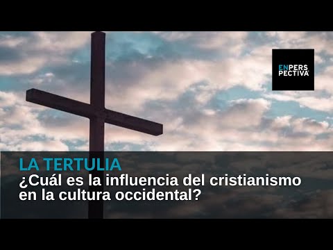 ¿Cuál es la influencia del cristianismo en la cultura occidental?