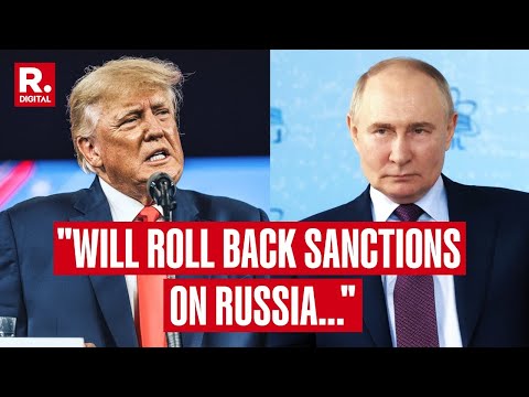 Trump Sparks Controversy Hints at Lifting Russia Sanctions to Protect US Dollar