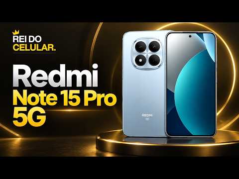 Conheça o Redmi Note 15 Pro 5G | Rei do Celular