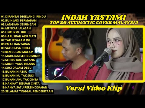 Exist - Arief - Iklim || Indah Yastami Full Album Top 20 Best Akustik Cover Terpopuler