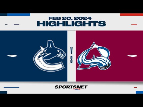 NHL Highlights | Canucks vs. Avalanche - February 20, 2024