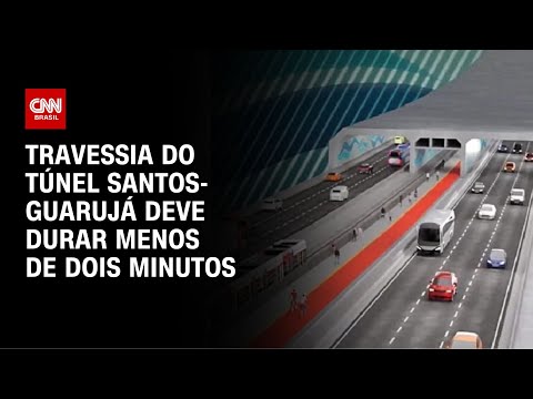 ​Travessia do túnel Santos-Guarujá deve durar menos de dois minutos | LIVE CNN