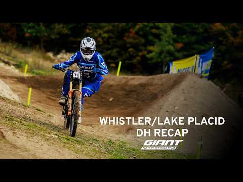 Whistler/Lake Placid DH Recap | Giant Factory Off-Road Team x Lazy Sundays Studio