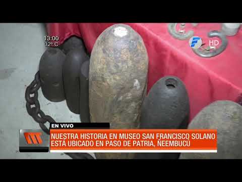 Nuestra historia en el museo San Francisco Solano de Paso de Patria