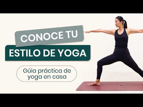 ESTILOS de YOGA: guía sencilla para principiantes