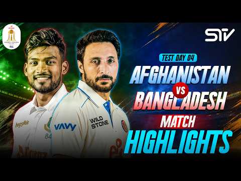 Full Highlights | Day <strong>4</strong> | Afghanistan vs Bangladesh | One-Off <strong>Test</strong> | M9Q1J