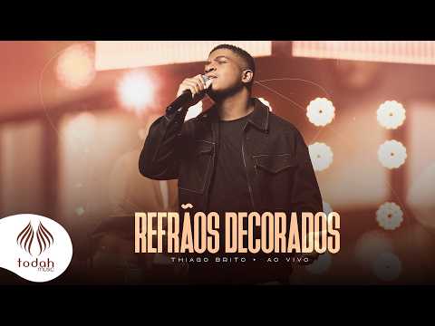 Thiago Brito | Refrãos Decorados [Clipe Oficial]