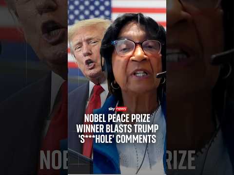 Nobel Peace Prize winner slams Trump's 's***hole' comments