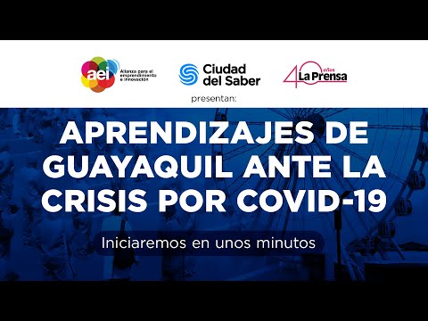 Aprendizajes de Guayaquil ante la crisis por Covid-19