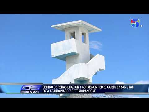 Centros de rehabilitación y corrección Pedro Corto en san juan esta abandonado | Objetivo