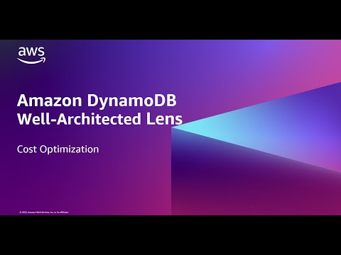 Amazon DynamoDB Well-Architected Lens - Cost Optimization | Amazon Web Services