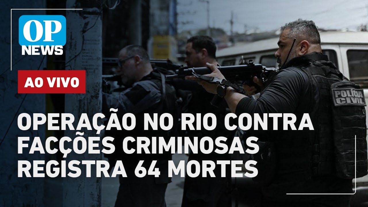 🔴AO VIVO Operação mais letal da história do RJ deixa 64 mortos em ação contra facções | O POVO NEWS  TV Online 🔴AO VIVO Operação mais letal da história do RJ deixa 64 mortos em ação contra facções | O POVO NEWS