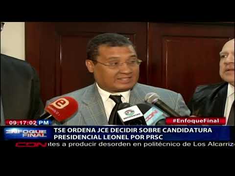 TSE ordena JCE decidir sobre candidatura presidencial Leonel por PRSC