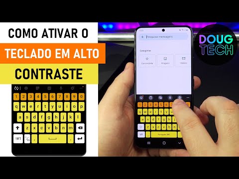 Como deixar o Teclado em ALTO CONTRASTE no Samsung Galaxy