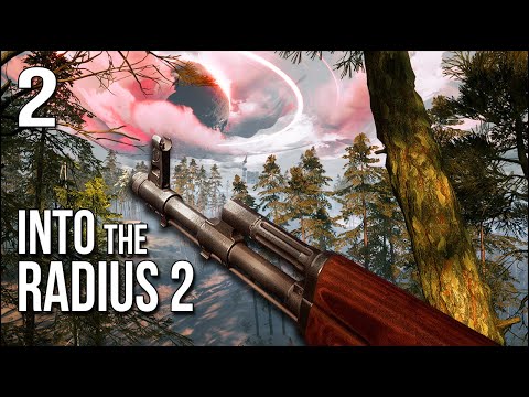 Into The Radius 2 | Part 2 | Entering The New Forest Zone ...