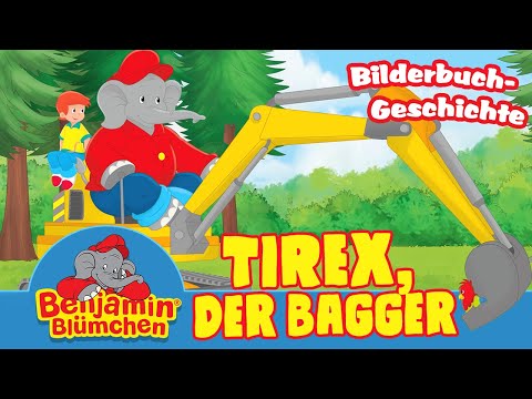 Benjamin Blümchen - Tirex, der Bagger | Meine erste BILDERBUCH GESCHICHTE