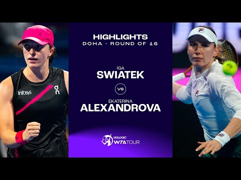 Iga Swiatek vs. Ekaterina Alexandrova  | 2024 Doha Round of 16 | WTA Match Highlights