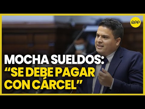 Caso mocha sueldos: Se pide la sanción máxima para congresistas Ruiz y Juárez, afirma Diego Bazán