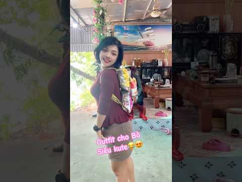 Outfit cho Bà siêu cute😂😂 #balokeo #trending #cute #outfit #funny #xuhuongyoutube #cute