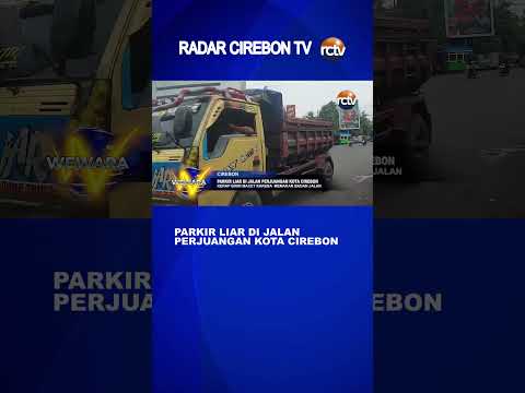 Parkir Liar di Jalan Perjuangan Kota Cirebon