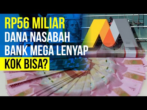 Dana Nasabah Bank Mega Lenyap, Lari Kemana?