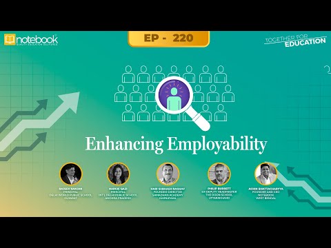 Notebook | Webinar | Together For Education | Ep 220 | Enhancing Employability
