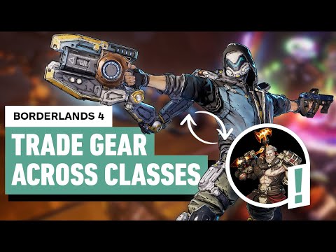 Borderlands 4 - How to Trade Gear Across Classes