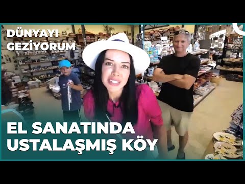 Osmanlıdan Kalma El Sanatlarında Usta Olan Köy | Dünyayı Geziyorum